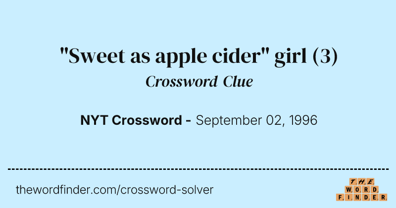 "Sweet as apple cider" girl crossword clue image