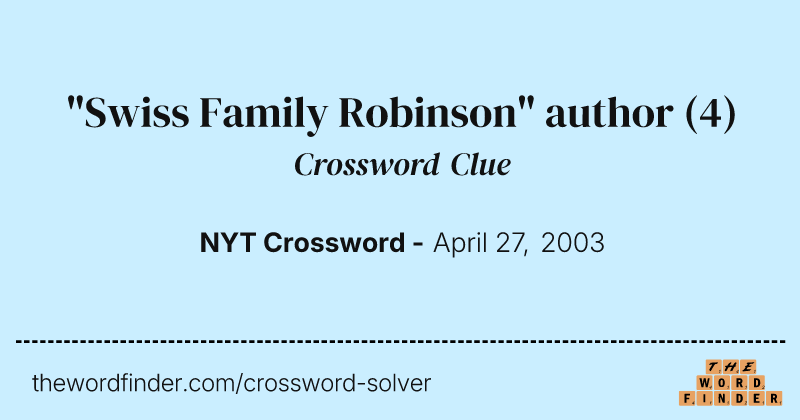 "Swiss Family Robinson" author crossword clue image