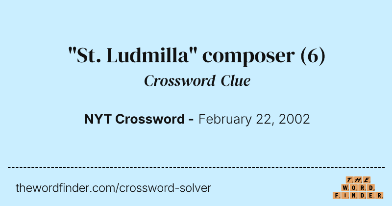 "St. Ludmilla" composer crossword clue image