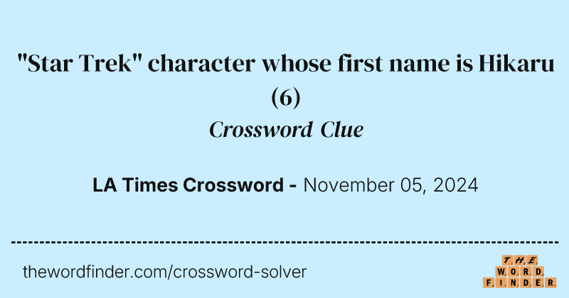 "Star Trek" character whose first name is Hikaru crossword clue image