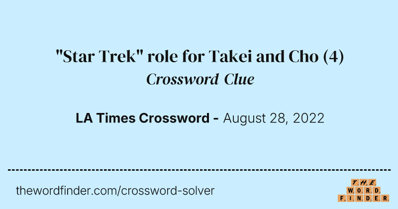 "Star Trek" role for Takei and Cho crossword clue image