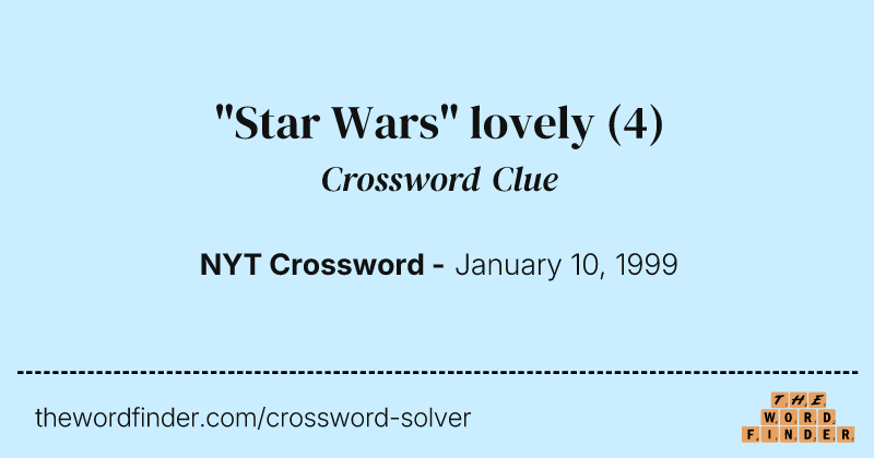 "Star Wars" lovely crossword clue image