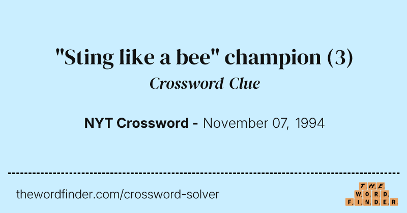"Sting like a bee" champion crossword clue image