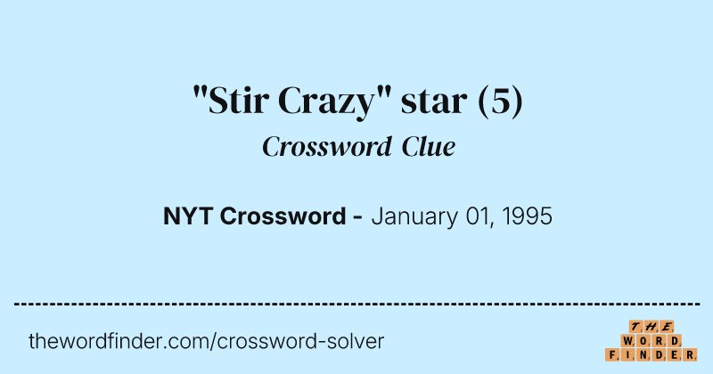 "Stir Crazy" star crossword clue image