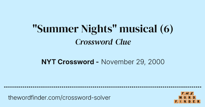 "Summer Nights" musical crossword clue image