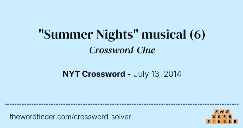 "Summer Nights" musical crossword clue image