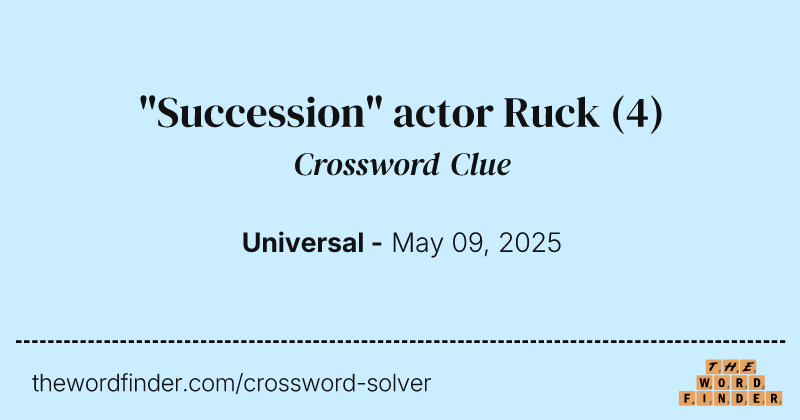 "Succession" actor Ruck crossword clue image