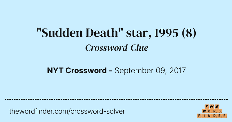 "Sudden Death" star, 1995 crossword clue image
