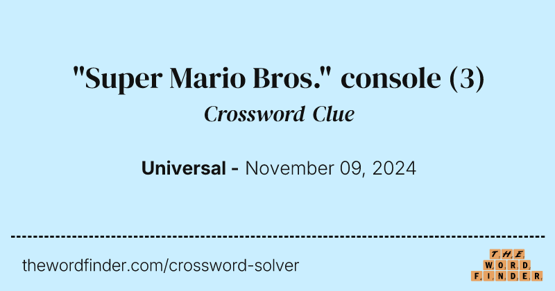 "Super Mario Bros." console crossword clue image