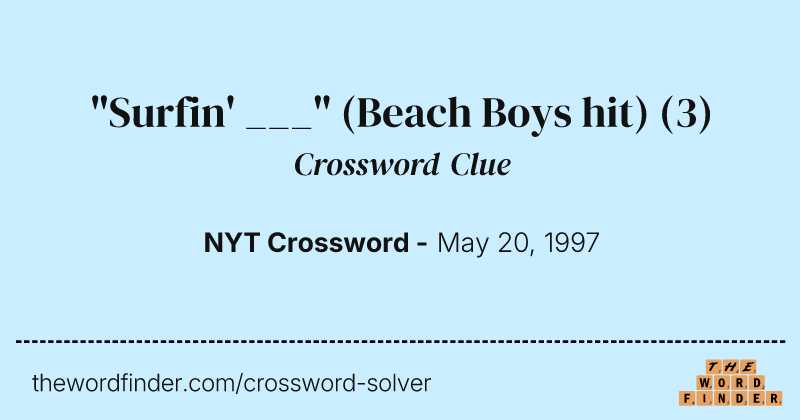 "Surfin' ___" (Beach Boys hit) crossword clue image