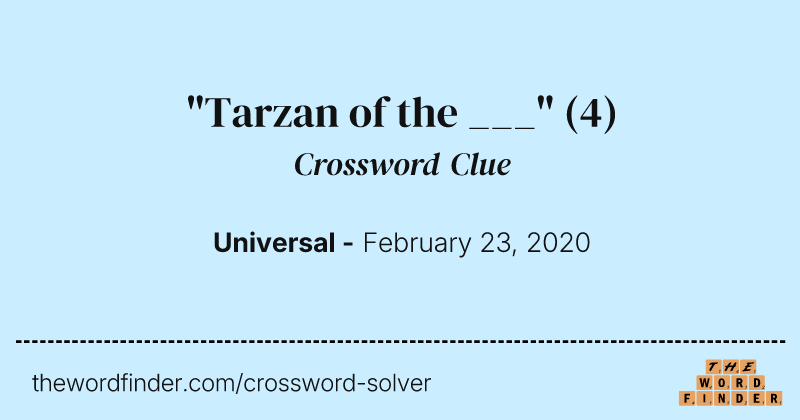 "Tarzan of the ___" crossword clue image