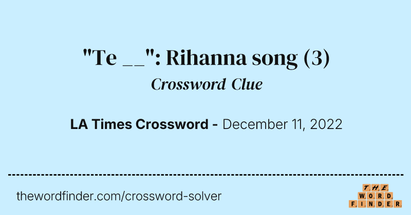 "Te __": Rihanna song crossword clue image