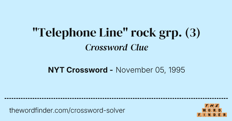 "Telephone Line" rock grp. crossword clue image
