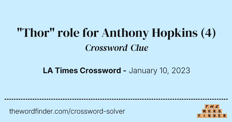 "Thor" role for Anthony Hopkins crossword clue image