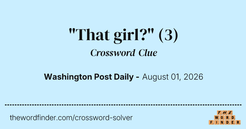 "That girl?" crossword clue image