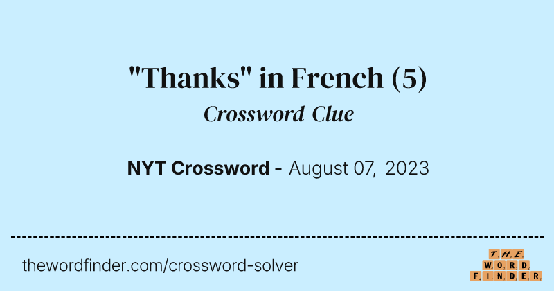 "Thanks" in French crossword clue image