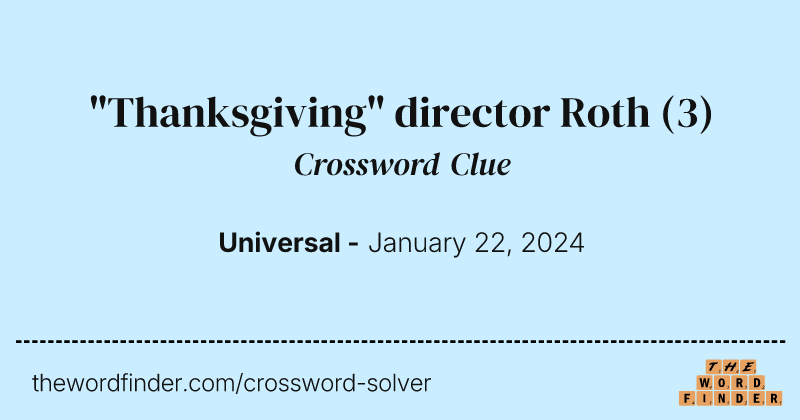 "Thanksgiving" director Roth crossword clue image