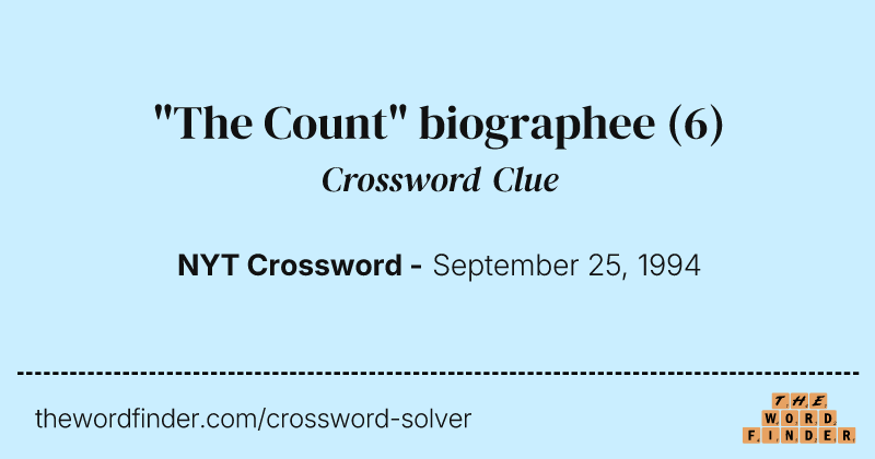 "The Count" biographee crossword clue image