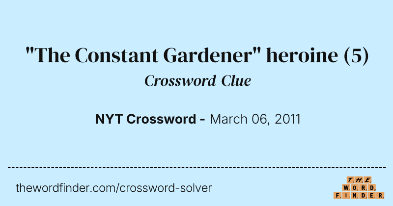 "The Constant Gardener" heroine crossword clue image