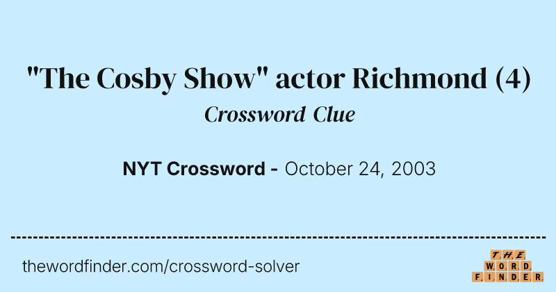"The Cosby Show" actor Richmond crossword clue image
