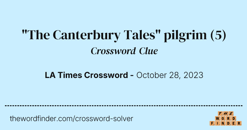 "The Canterbury Tales" pilgrim crossword clue image