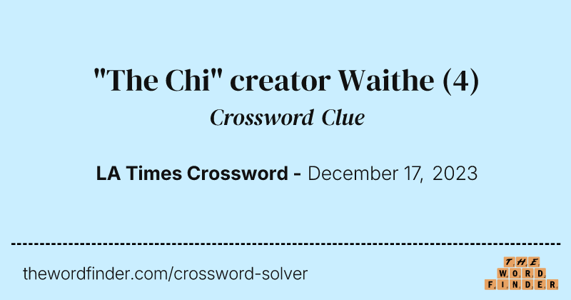 "The Chi" creator Waithe crossword clue image