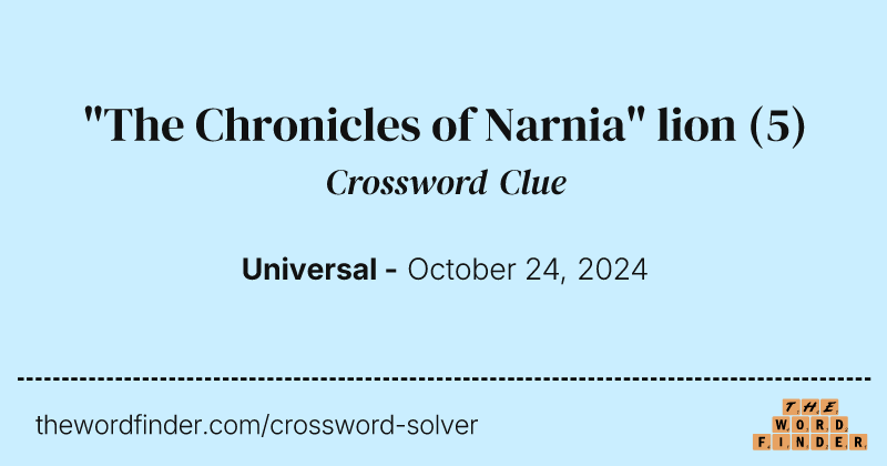 "The Chronicles of Narnia" lion crossword clue image