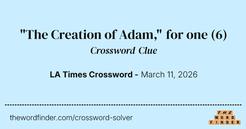 "The Creation of Adam," for one crossword clue image