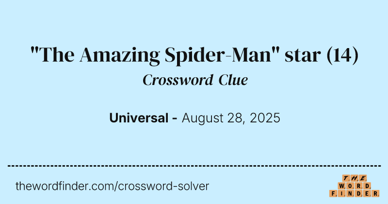"The Amazing Spider-Man" star crossword clue image