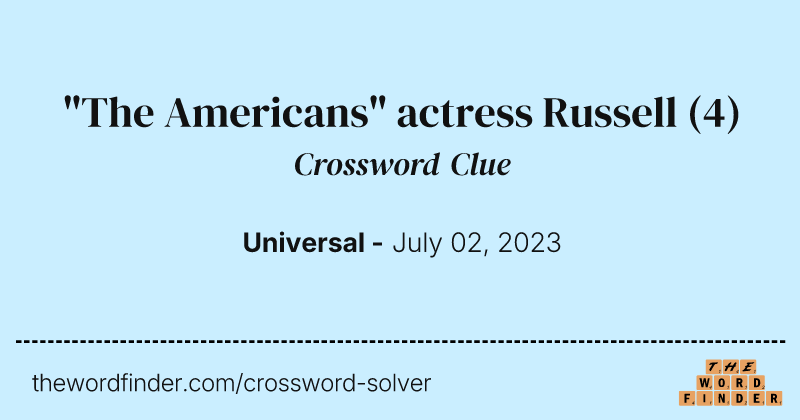 "The Americans" actress Russell crossword clue image