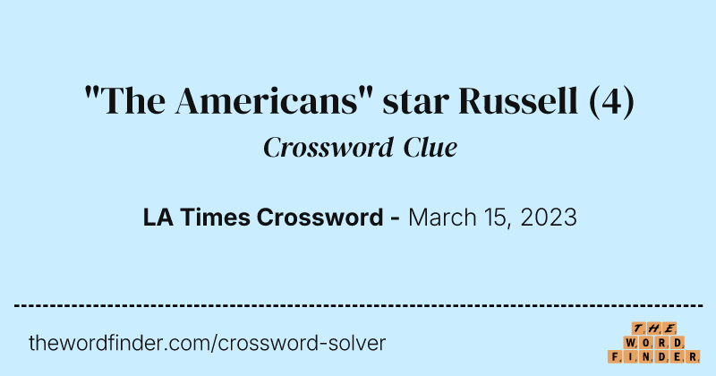 "The Americans" star Russell crossword clue image