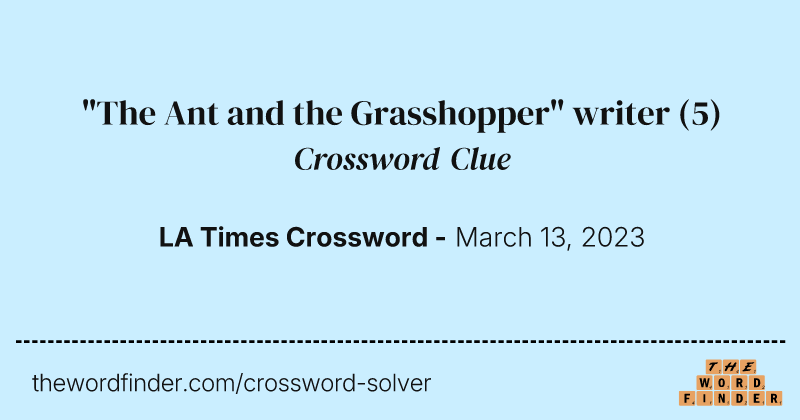 "The Ant and the Grasshopper" writer crossword clue image