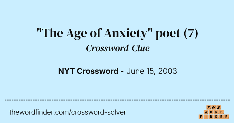 "The Age of Anxiety" poet crossword clue image