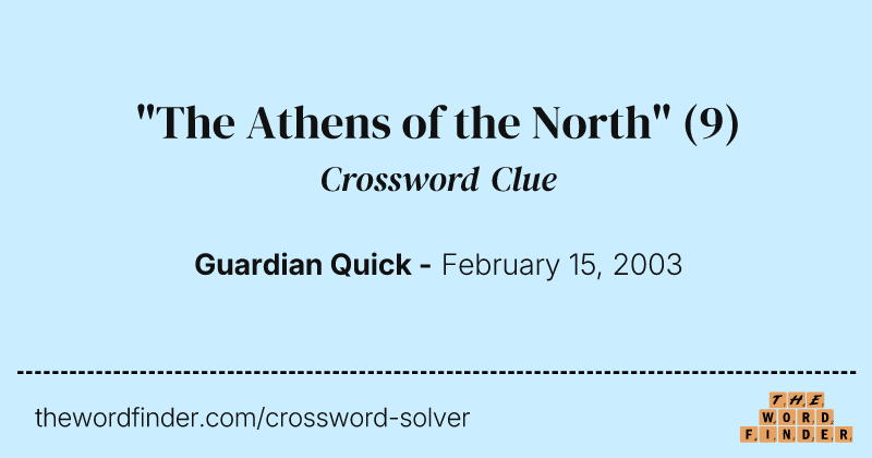 "The Athens of the North" crossword clue image