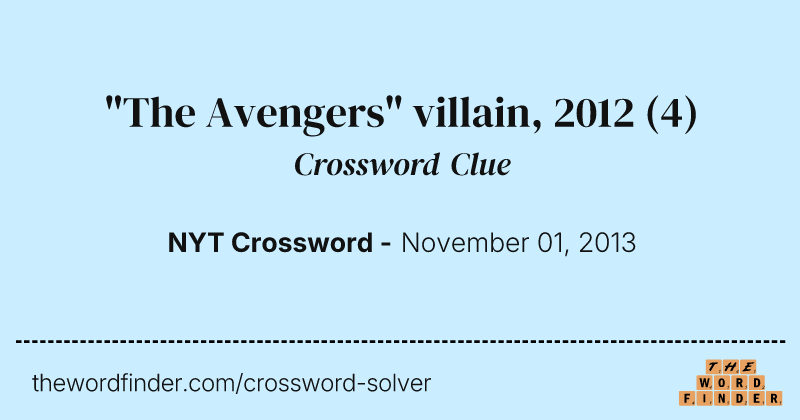 "The Avengers" villain, 2012 crossword clue image