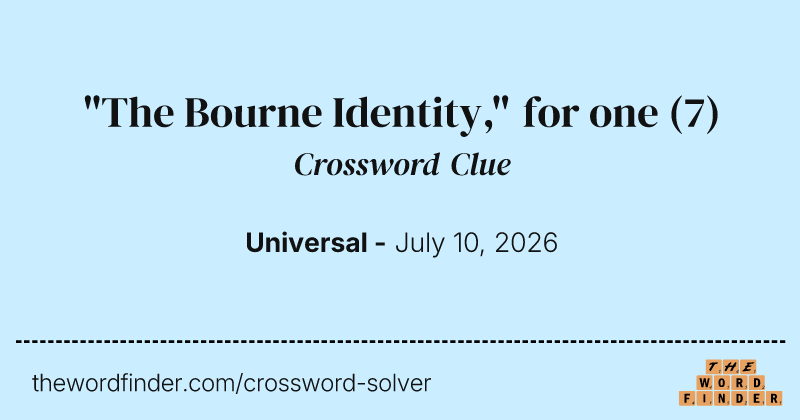 "The Bourne Identity," for one crossword clue image