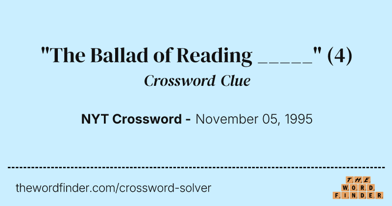 "The Ballad of Reading _____" crossword clue image