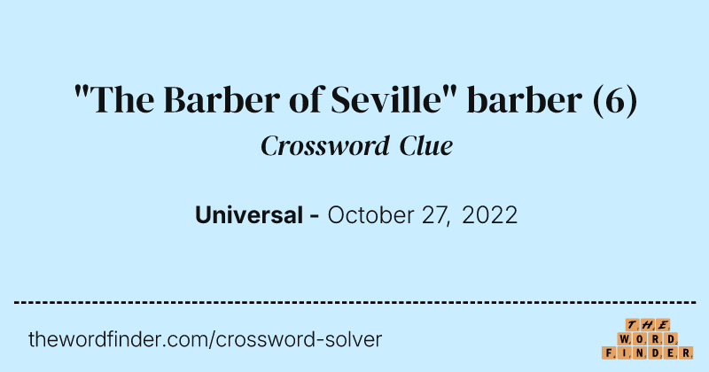 "The Barber of Seville" barber crossword clue image