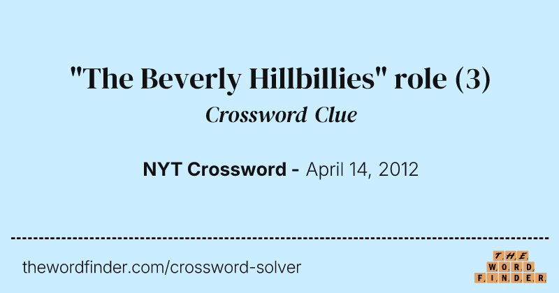 "The Beverly Hillbillies" role crossword clue image