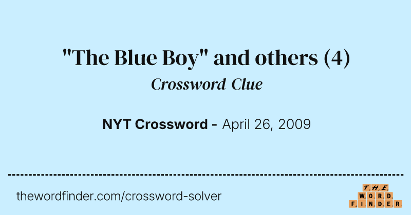 "The Blue Boy" and others crossword clue image