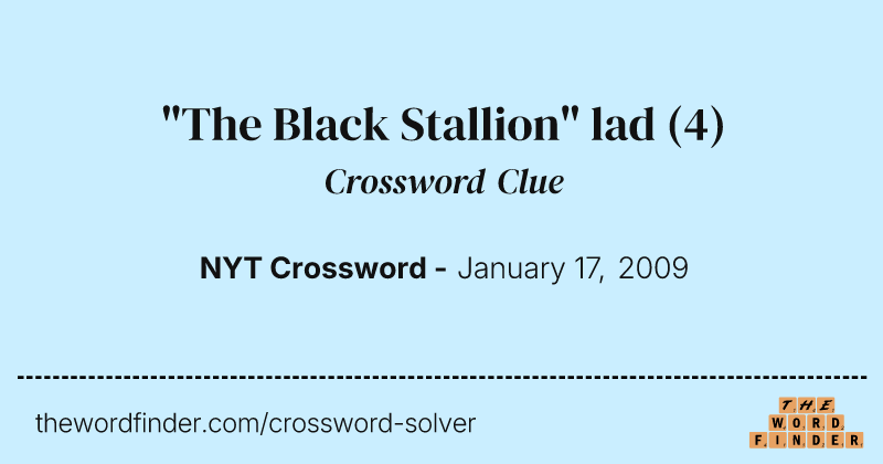 "The Black Stallion" lad crossword clue image