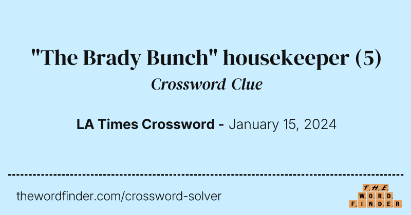 "The Brady Bunch" housekeeper crossword clue image