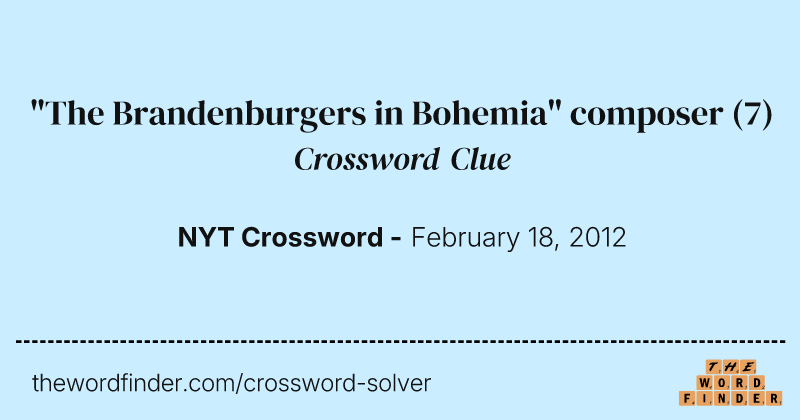 "The Brandenburgers in Bohemia" composer crossword clue image