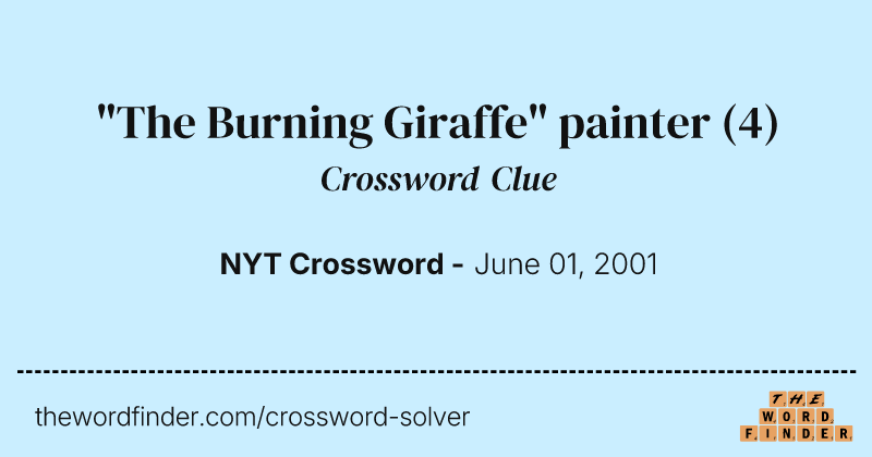 "The Burning Giraffe" painter crossword clue image