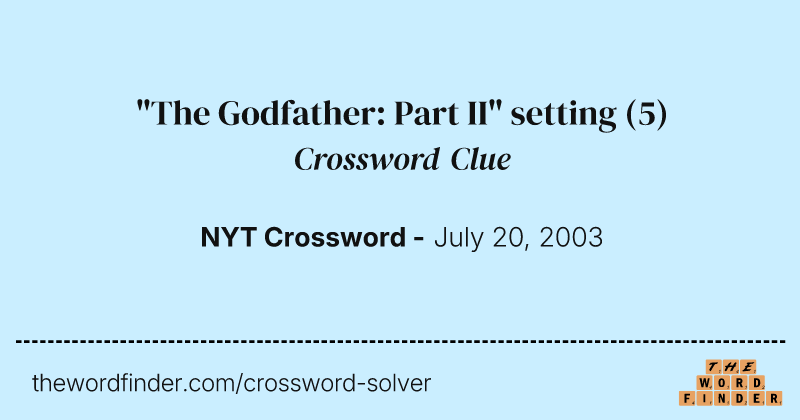 "The Godfather: Part II" setting crossword clue image