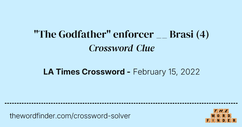 "The Godfather" enforcer __ Brasi crossword clue image