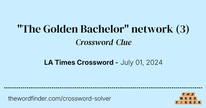 "The Golden Bachelor" network crossword clue image