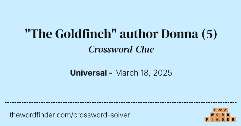 "The Goldfinch" author Donna crossword clue image