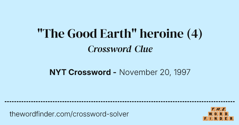 "The Good Earth" heroine crossword clue image