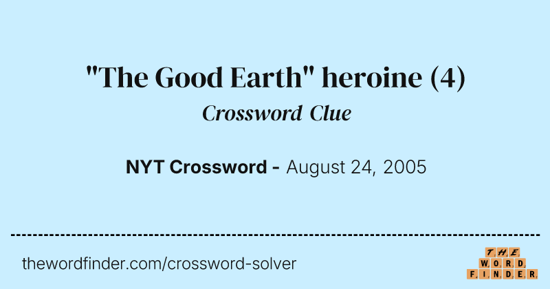 "The Good Earth" heroine crossword clue image